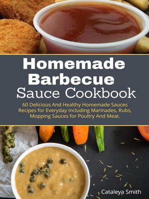 cover image of Homemade Barbecue Sauces Cookbook